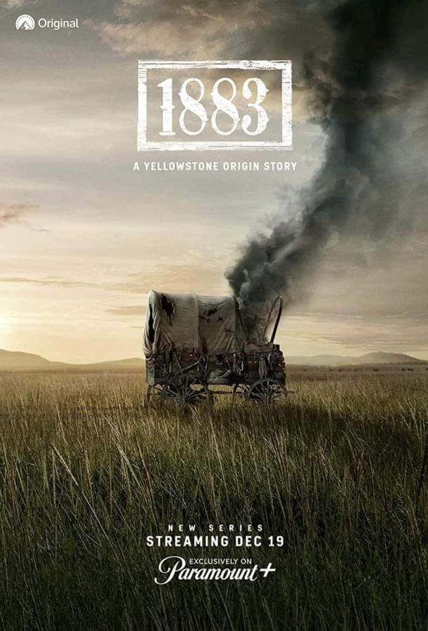 Йеллоустоун: 1883 1 сезон